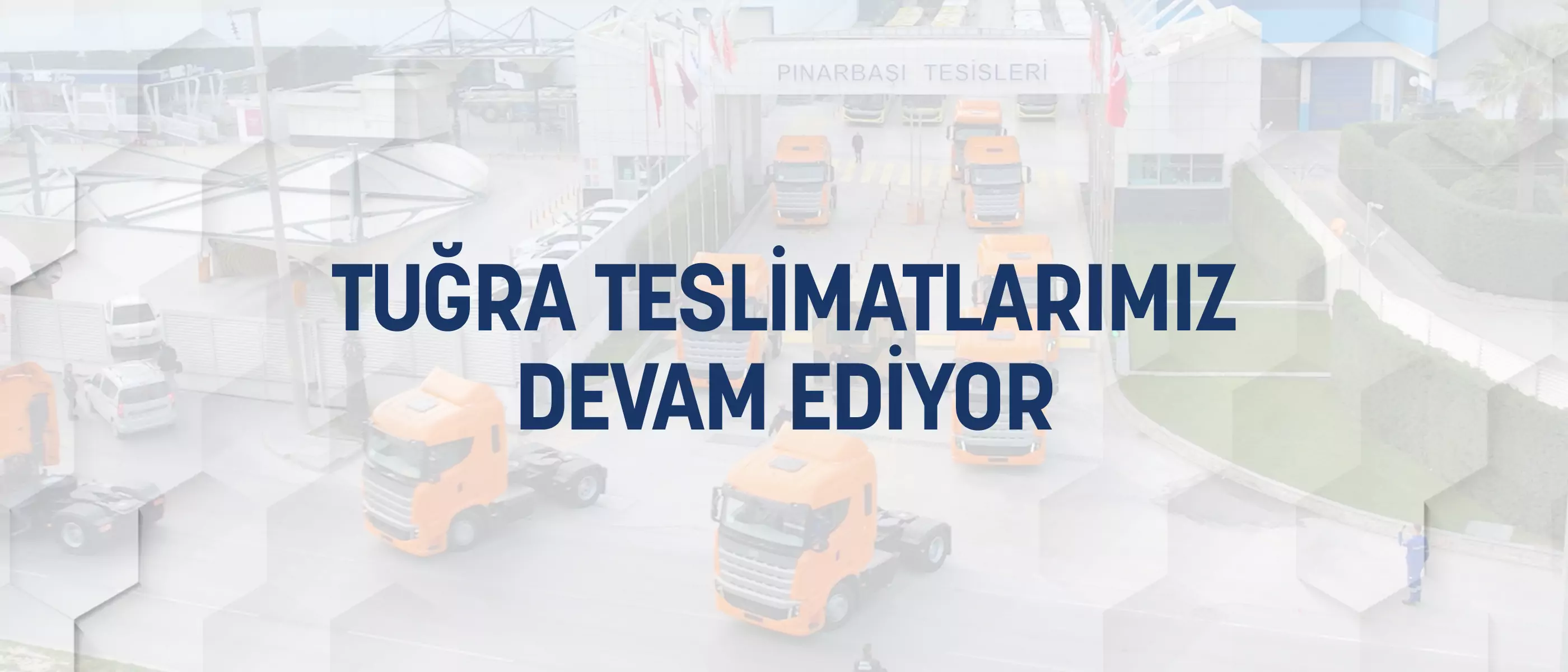 TUĞRA TESLİMATLARIMIZ DEVAM EDİYOR
